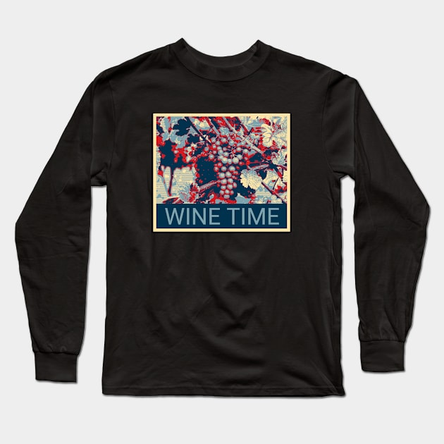 Wine Time - Shepard Fairey style design Long Sleeve T-Shirt by Montanescu